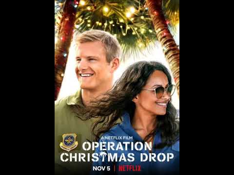 Operation Christmas Drop Netflix Soundtrack | I Saw Three Ships