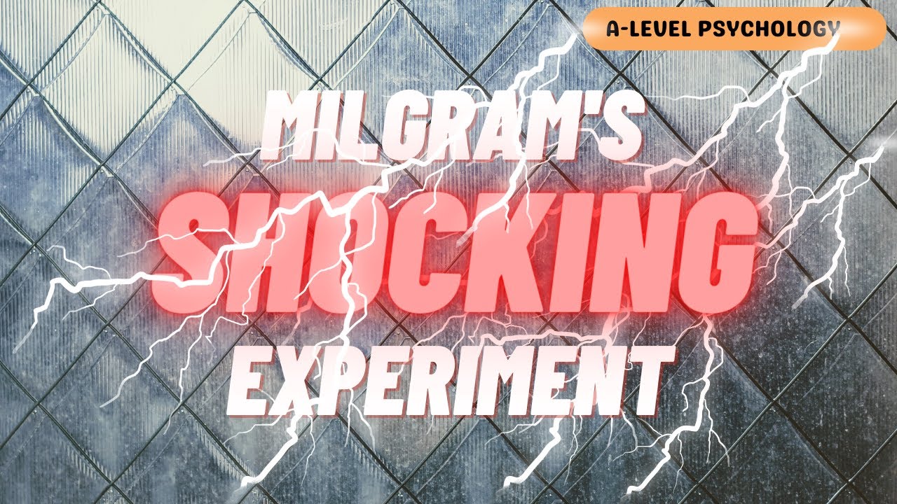 Milgram's Experiments | Obedience to Authority | AQA Psychology | A-level
