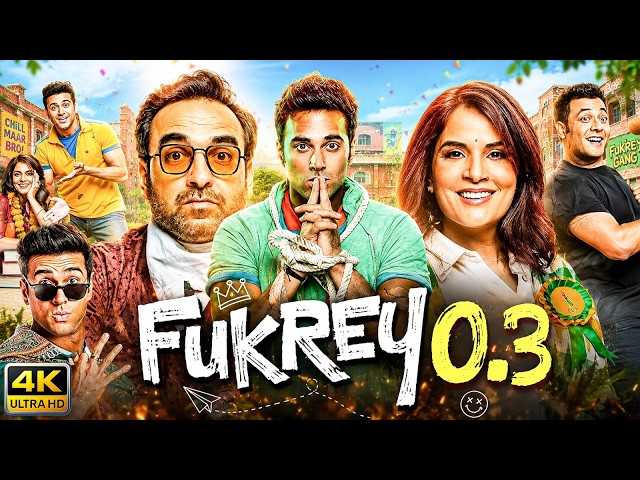Fukrey 0.3 (2026) | Pulkit Samrat, Richa Chadha & Pankaj Tripathi New Blockbuster Comedy Movie HD SDDEFAULT Thumbnail
