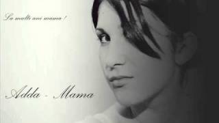 ADDA - Mama (2011)