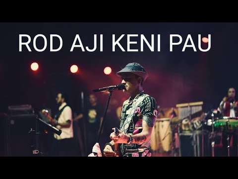 ROD AJI KENI PAU LIVE