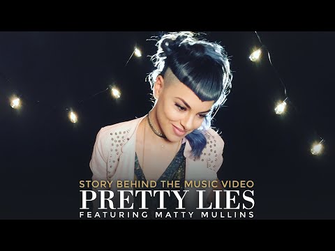 VERIDIA // "Pretty Lies" feat. Matty Mullins (Story Behind The Music Video)