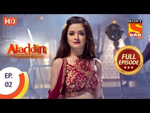 Aladdin  - Ep 2 - Full Episode - 22nd August, 2018