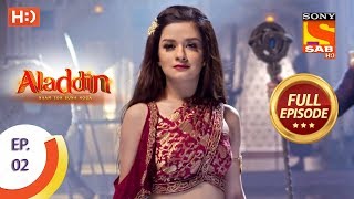 Aladdin  - Ep 2 - Full Episode - 22nd August 2018