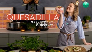 Quesadilla med Marta