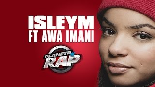 Isleym &quot;Grande soeur&quot; feat. Awa Imani en live #PlanèteRap