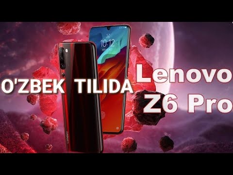 LENOVO Z6 PRO - O'ZBEK TILIDA / VLOGGERLAR UCHUN SMARTFON !!!