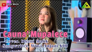 Download lagu CAUNA MUPALECE (Virall tik-tok)~Dhani Malik || Cipt: Wiwi Anjani KDI mp3