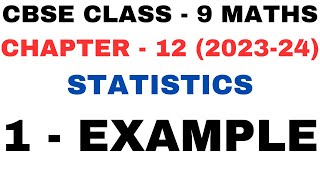 1 Example l Chapter 12 Statistics l Example 1 Chapter 12 l Class9th Maths l NEW NCERT 2023-24