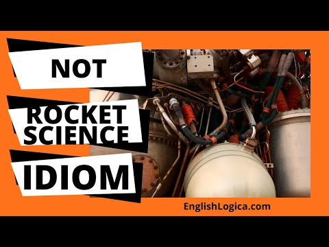 Not Rocket Science - Idiom | It's Not Rocket Science | English Idioms & Business English