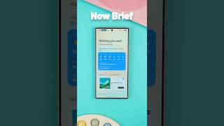 How To Get the Now Brief on Any Samsung Phone!