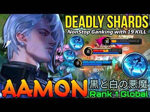 19 Kills Aamon The Shards Master - Top 1 Global Aamon by 黒と白の悪魔 - Mobile Legends