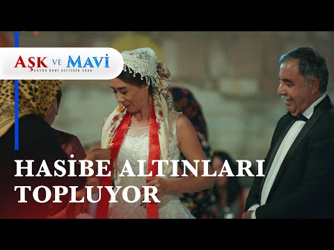 Hasibe düğünde altınları topluyor - Aşk ve Mavi 37. Bölüm