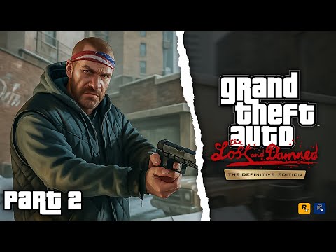Grand Theft Auto IV The Lost and Damned REMASTERED | GAMEPLAY WALKTHROUGH PART 2
