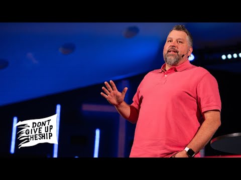 Don't Give Up the Ship | Week 1 - Pastor Kyle Reynolds - YouTube