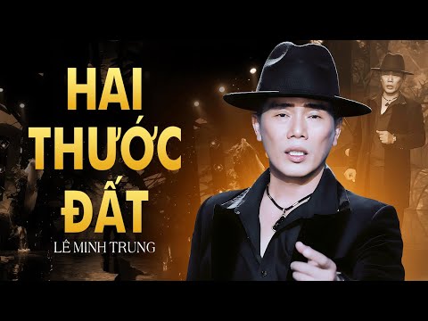 Thể hiện bởi Lê Minh Trung