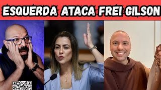 Esquerdistas atacam Frei Gilson. #4k #4kvideo