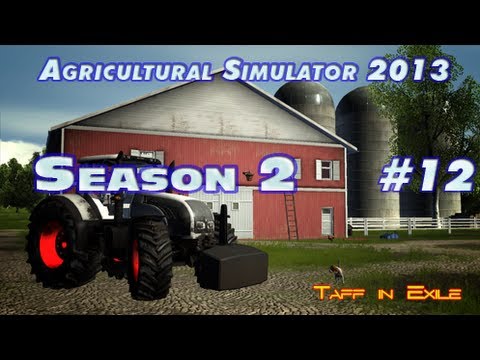 Taff Plays - Agricultural Simulator 2013 - Season 2 - Episode 12