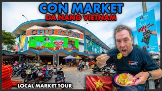 Con Market Da Nang: Local Vietnamese Market Tour + Street Food (NOT Touristy!)