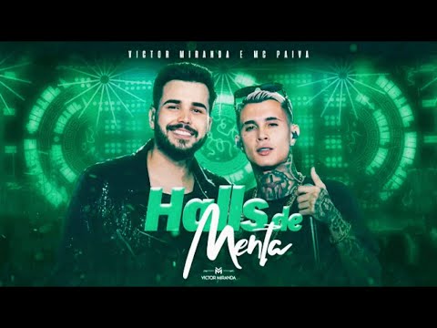 QUANDO A MINHA LÍNGUA ENTRA EM CENA COM UM HALLS DE MENTA - Mc Paiva e Victor Miranda