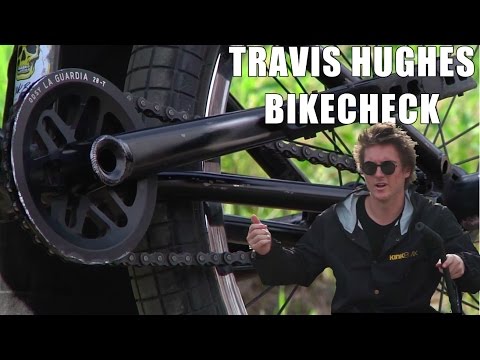 BMX - Travis Hughes Bike Check!