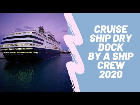 Dry Dock-  Cruise ship dry dock(2020)