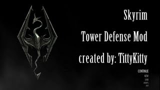 AH Guide: Skyrim Tower Defense Mod! | Rooster Teeth