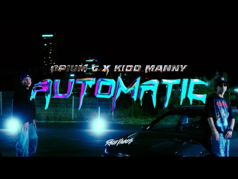 OPYI, Kidd Manny - AUTOMATIC (Video Oficial)