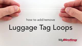 How to Add and Remove Luggage Tag Loops