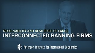 Thomas Hoenig: Resolvability and Resilience of Large, Interconnected Banking Firms