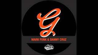 Mark Funk & Danny Cruz - Real Love (Original Mix)