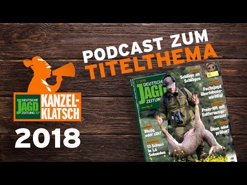 Kanzelklatsch Mai 2018 – Rehwildjagd