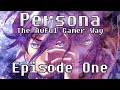 Shin Megami Tensei: Persona - Episode 1: Ten ...