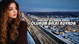 Download lagu Elsen Pro - Ölürüm Belki Rüyada mp3 Download lagu Elsen Pro - Ölürüm Belki Rüyada mp3
