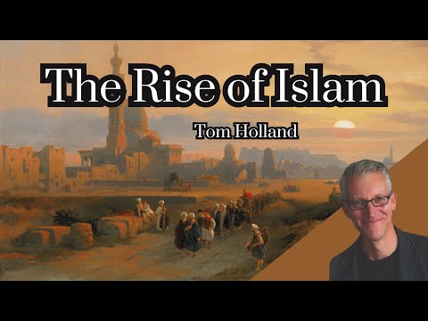 Tom Holland | The Rise of Islam