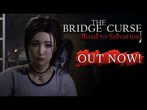 The Bridge Curse: Road to Salvation Release Trailer thumbnail
