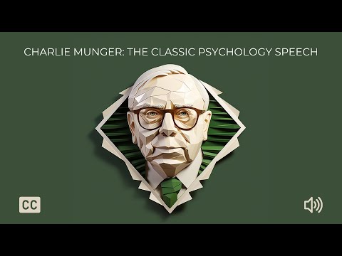Charlie Munger: Psychology of Human Misjudgment (Full Speech)