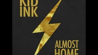 Kid Ink - Bossin' Up (Ft. A$AP Ferg & French Montana) (Prod. by Lifted) with Lyrics!