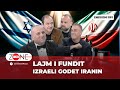 Lajm i Fundit: Izraeli godet Iranin | Zone e Lire