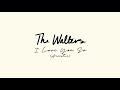 The Walters I Love You So Acoustic Official Audio