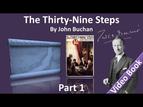 , title : 'Part 1 - The Thirty-Nine Steps Audiobook by John Buchan (Chs 1-5)'