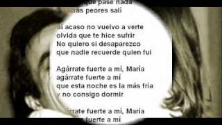 Agárrate a mí, María