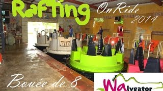 preview picture of video 'Rafting OnRide Walygator Parc 2014 [Bouée de 8]'