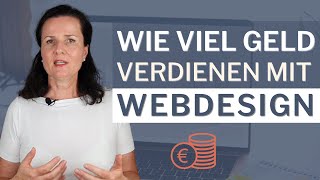 WIE VIEL kann man VERDIENEN in der Selbstständigkeit mit Webdesign