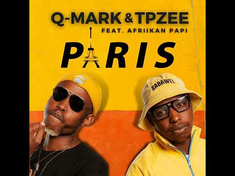 Q-Mark & Tpzee - Paris - feat. Afriikan Papi (1080p)