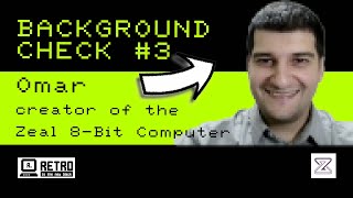 Background Check #3: Omar from Zeal 8-Bit Computer #zeal-8bit #theblackswan #retro #interview #8bit