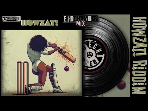 Howzat! Riddim Mix! | Echo Chamber [ Soca ]