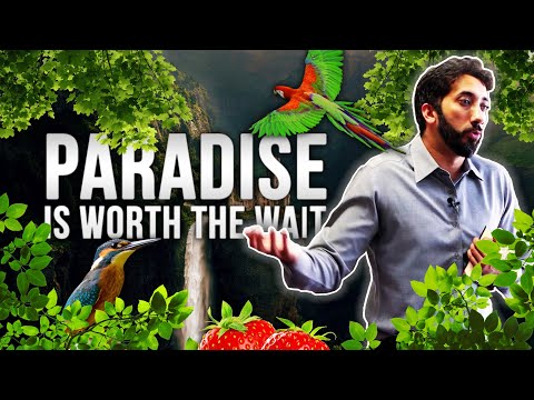 The Beautiful Descriptions Of Paradise - Nouman Ali Khan