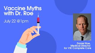 Vaccine Myths with Dr. Roe