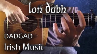Lon Dubh - Irish Guitar - DADGAD Fingerstyle Reel